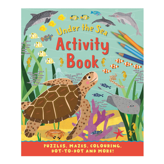 BOOK: Under The Sea Activity Book - Puzzles, Colouring and More!